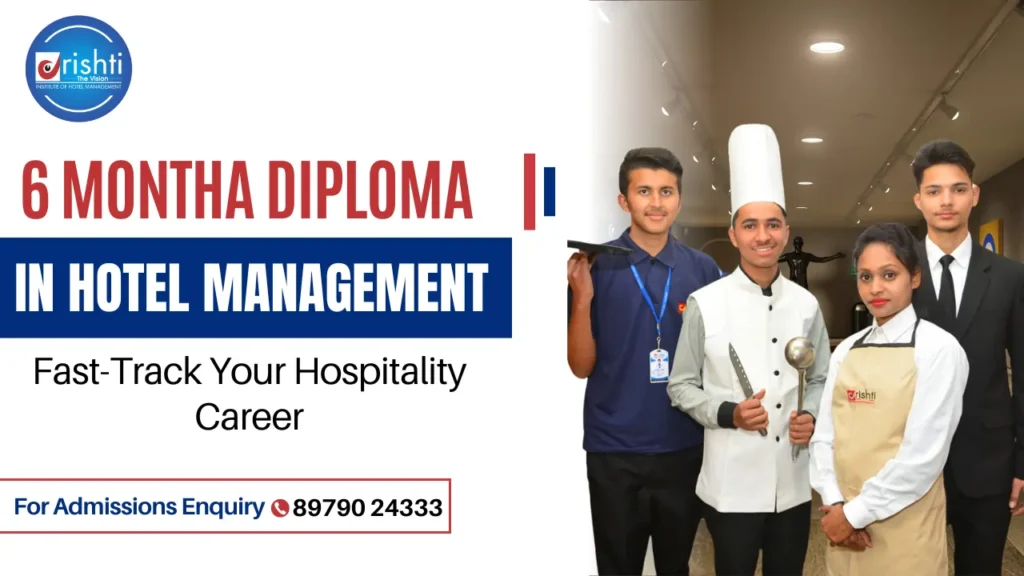 6 Months Diploma in Hotel Management