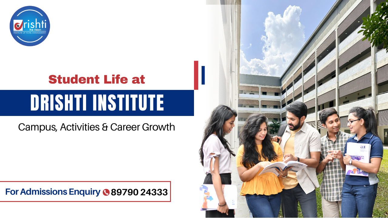 Student Life at Drishti: Campus, Activities & Career Growth
