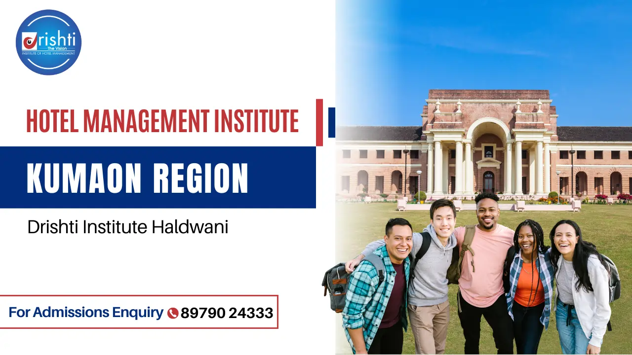 Best Hotel Management Institute in Kumaon Region